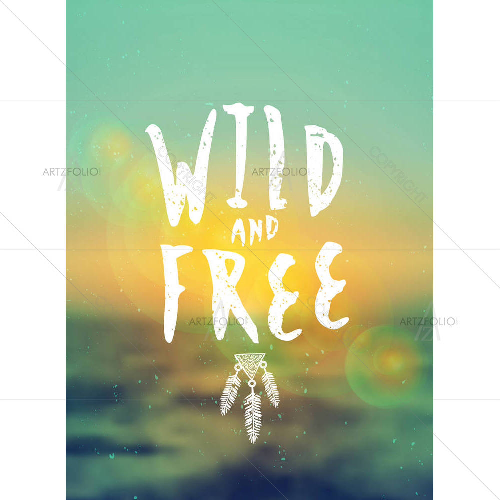 Wild & Free — Ancient custom art by ArtzFolio
