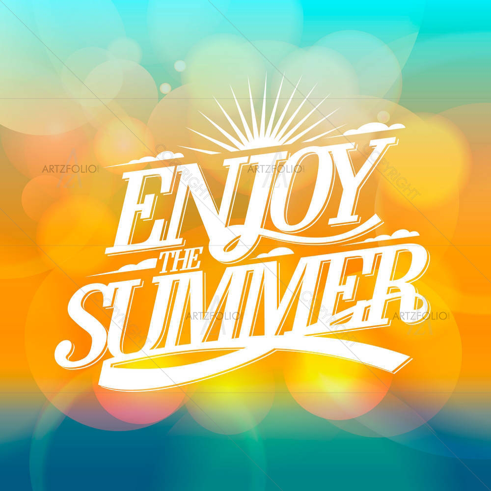 Enjoy The Summer — custom-size art design 5004692