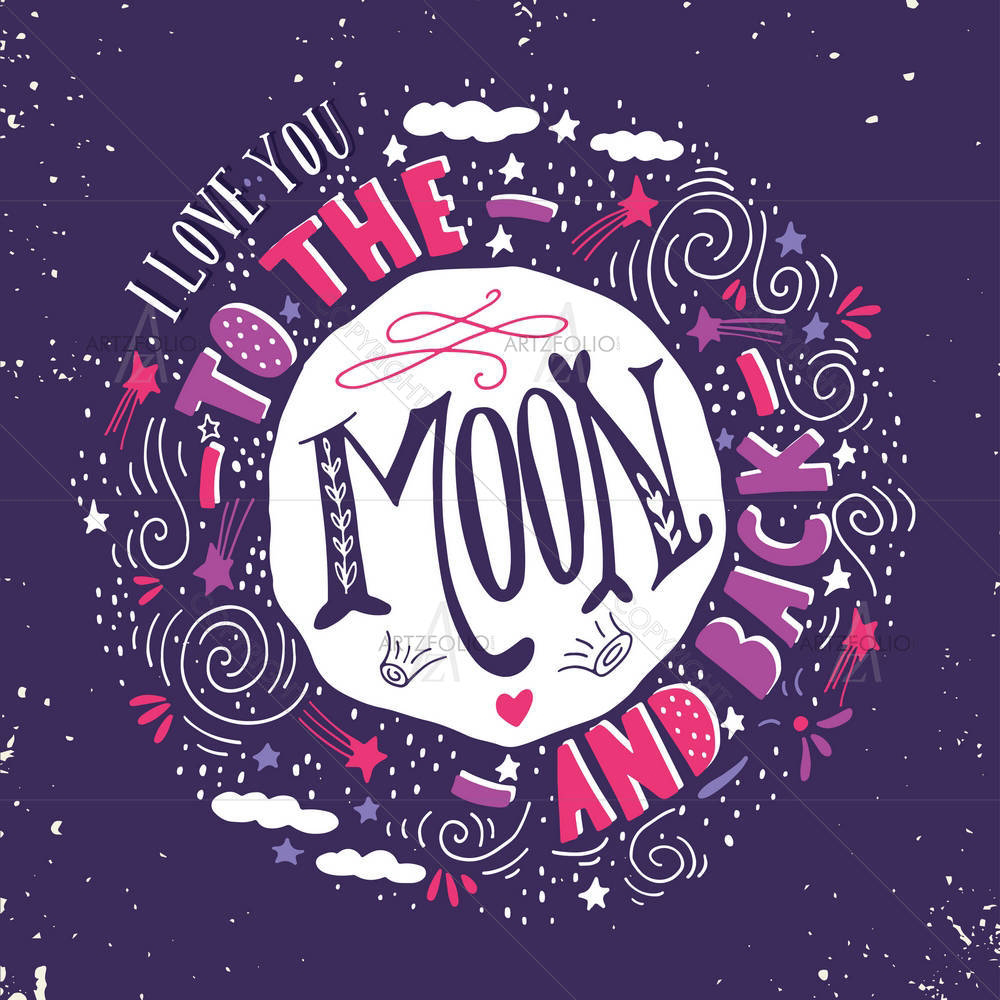 I Love You To The Moon & Back D1 — custom-size art design 5005223