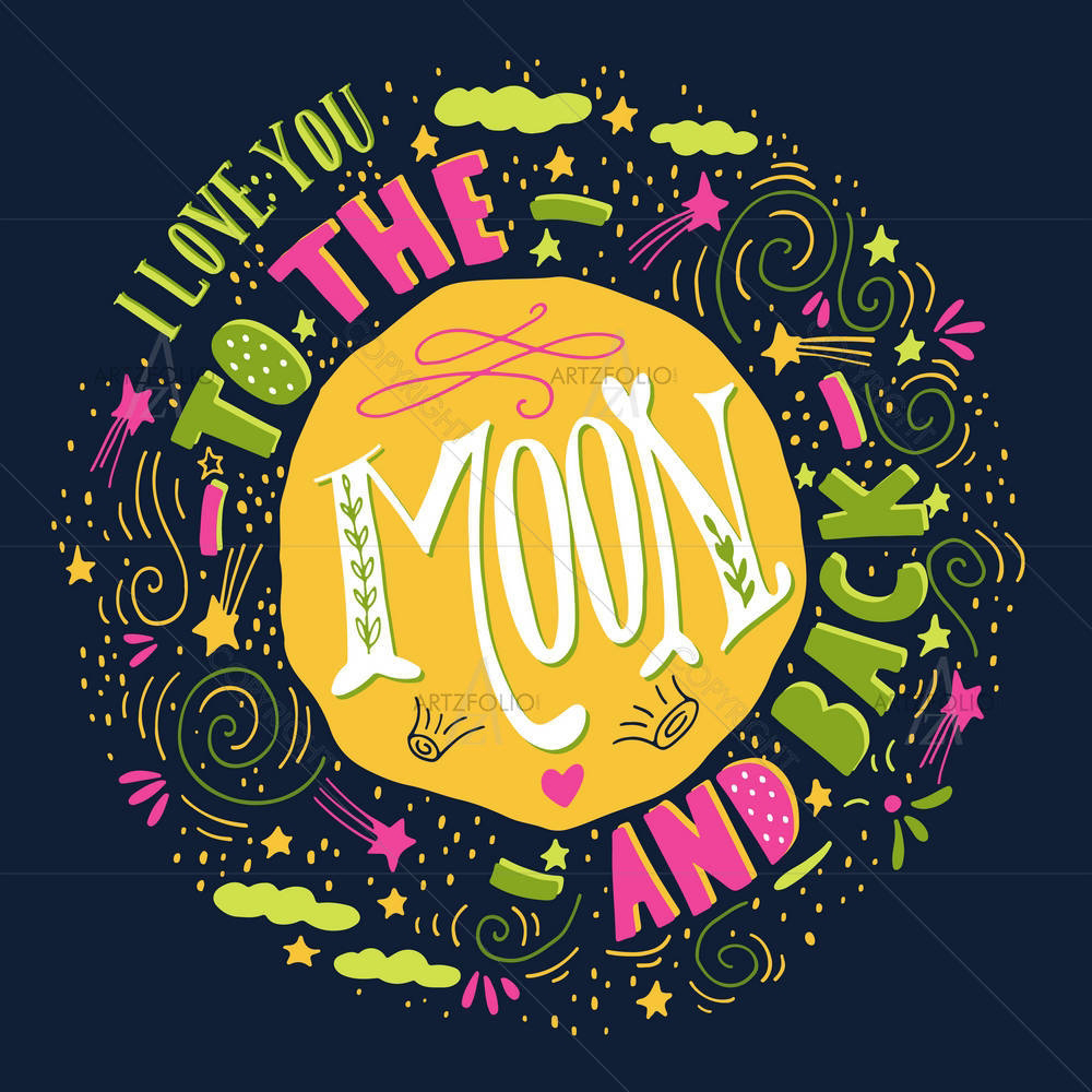 I Love You To The Moon & Back D2 — custom-size art design 5005224