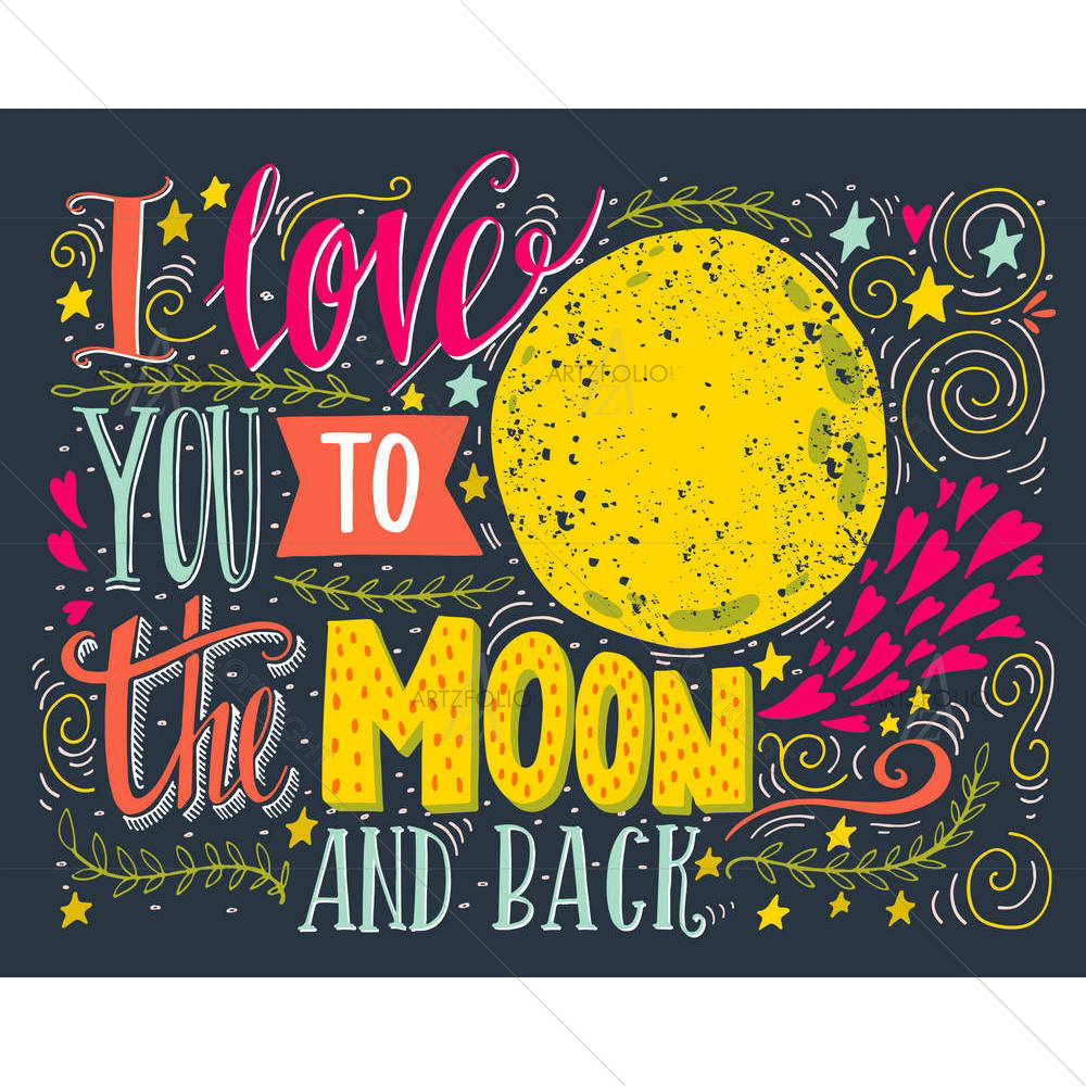 I Love You To The Moon & Back D4 — custom-size art design 5005331