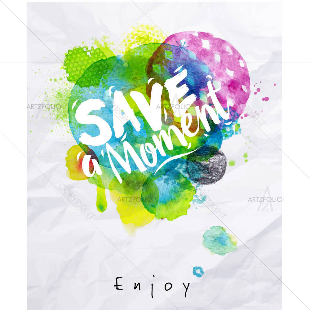 Save The Moment — custom-size art design 5005429