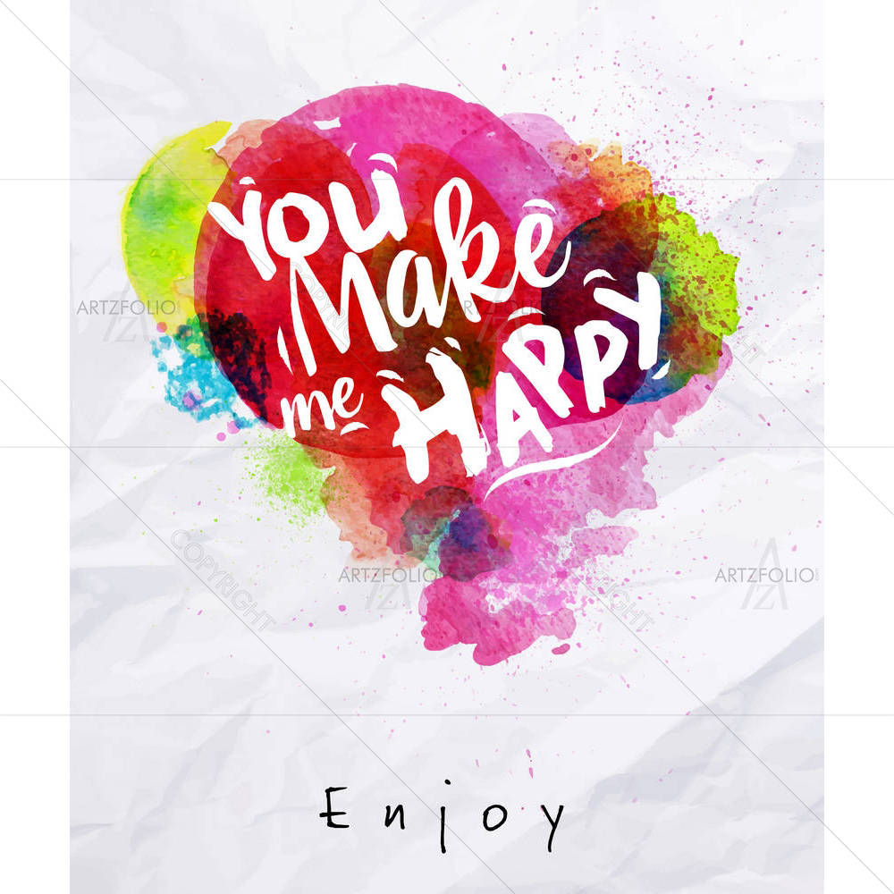 You Make Me Happy — custom-size art design 5005430