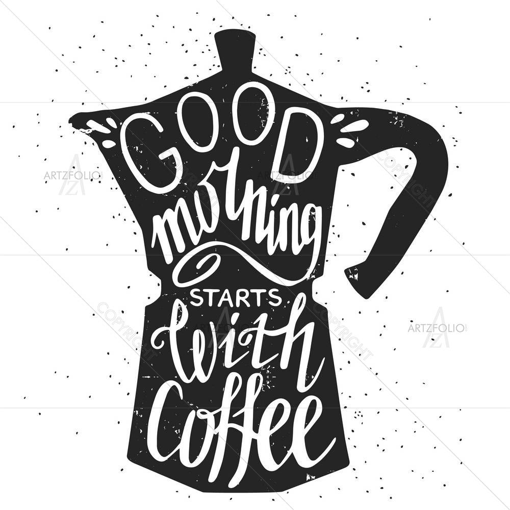 Good Morning Starts With Coffee — Abstract custom art by ArtzFolio