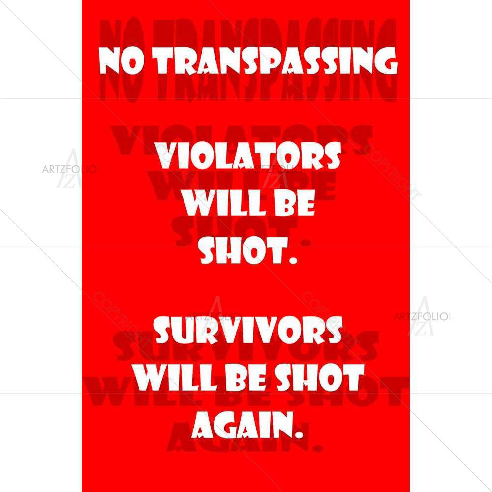 No Transpassing — custom-size art design 5008449