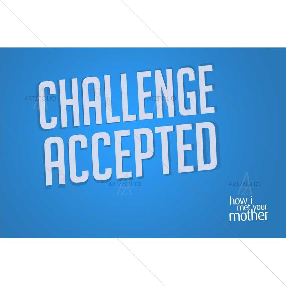 Challenge Accepted — custom-size art design 5008480