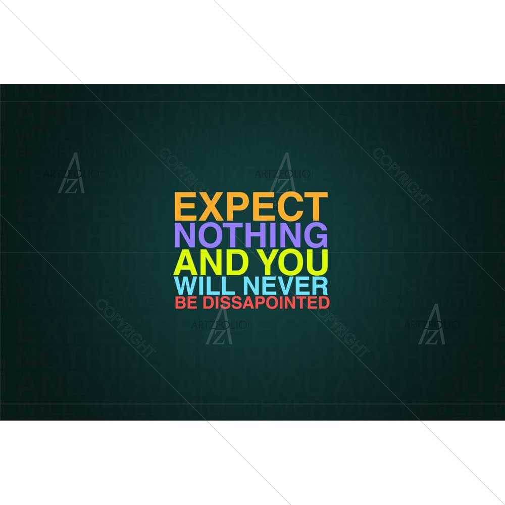 Expect Nothing — custom-size art design 5008503