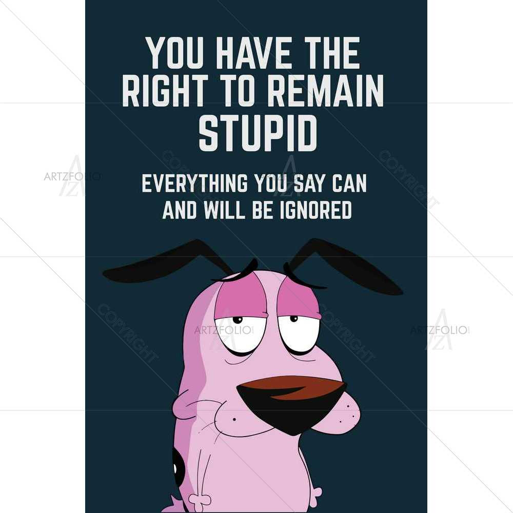 Remain Stupid — Animals custom art by ArtzFolio