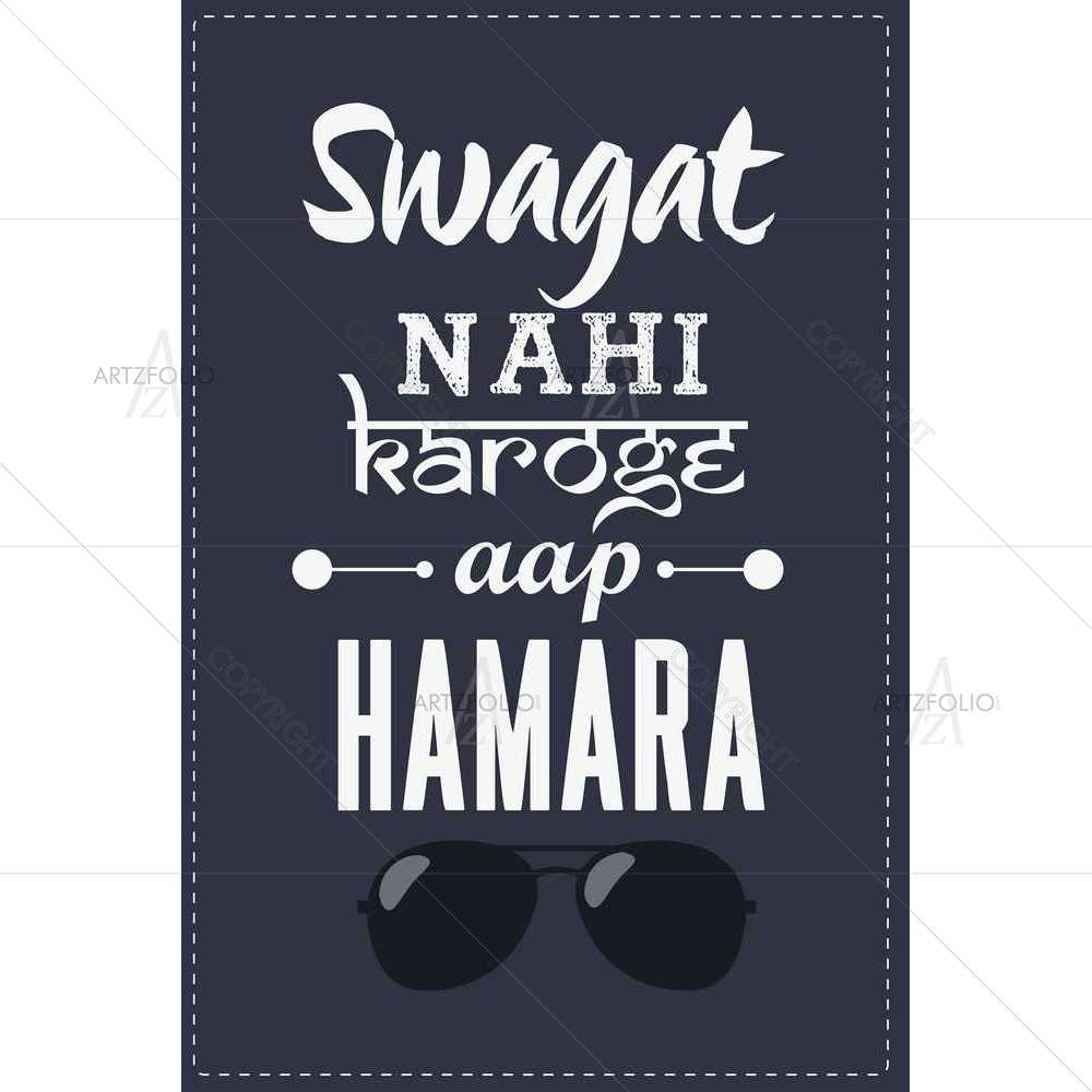 Swagat Nahi Karoge — custom-size art design 5008668