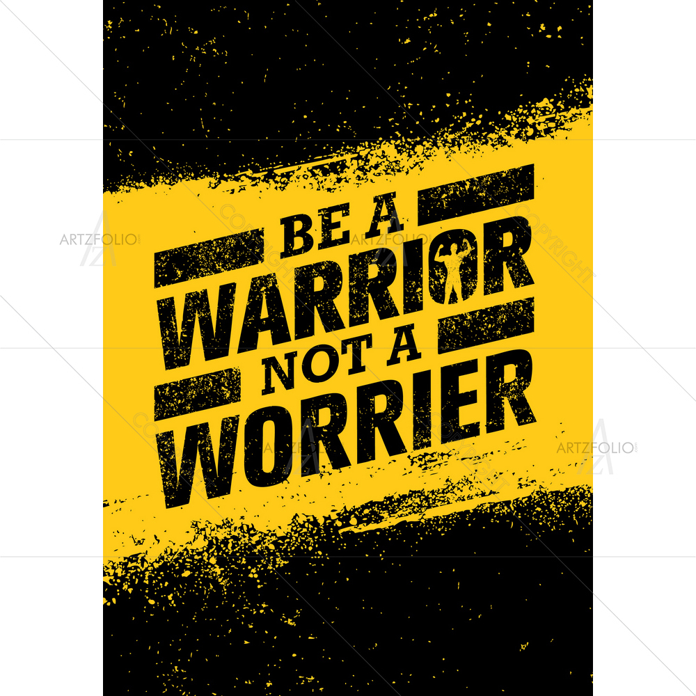 Be A Warrior not Worrier Motivational Quote — Cross custom art by ArtzFolio