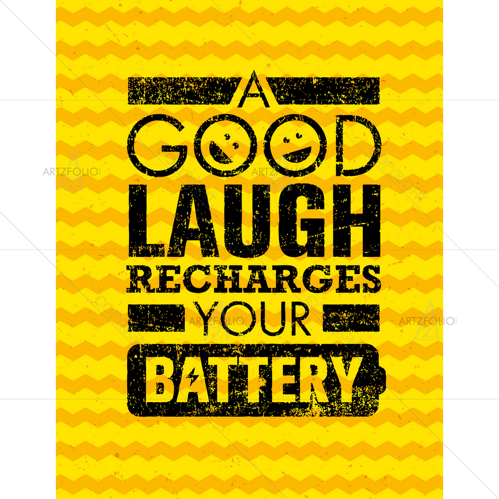 Laugh Recharges Battery Motivational Quote — custom-size art design 5010456