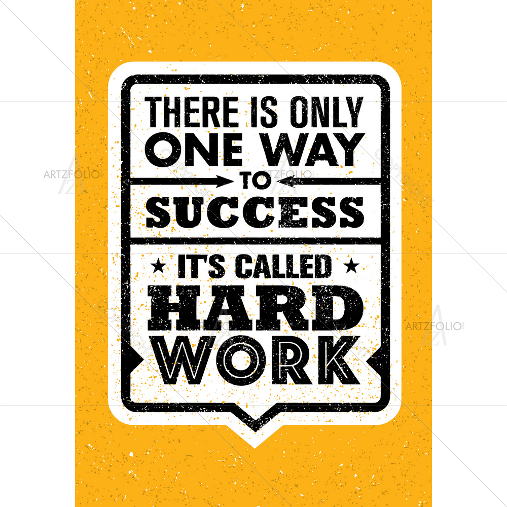 Hard Work Inspirational Quote — custom-size art design 5010775