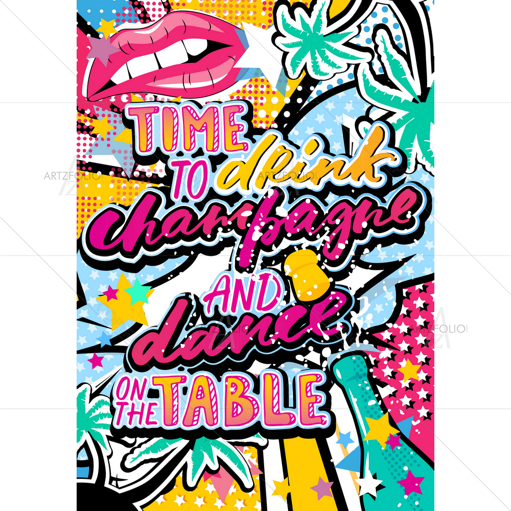 Time for Champagne and Dance Quote — Ancient custom art by ArtzFolio