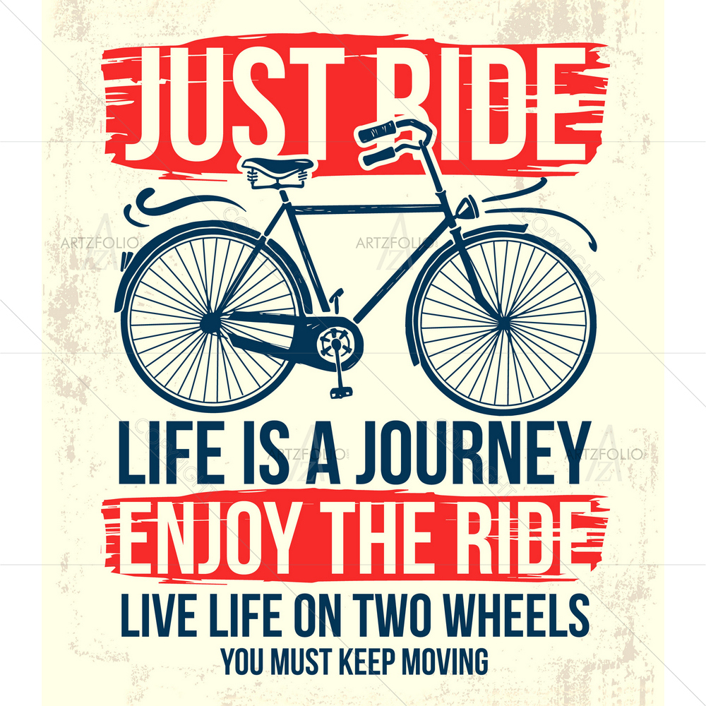 Just Ride Bicycle Slogan — custom-size art design 5011091
