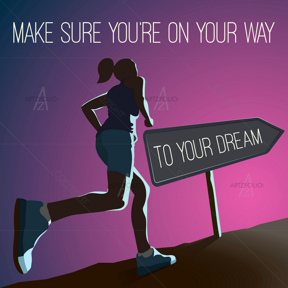 Your Way to your Dream Motivational Quote — custom-size art design 5011287