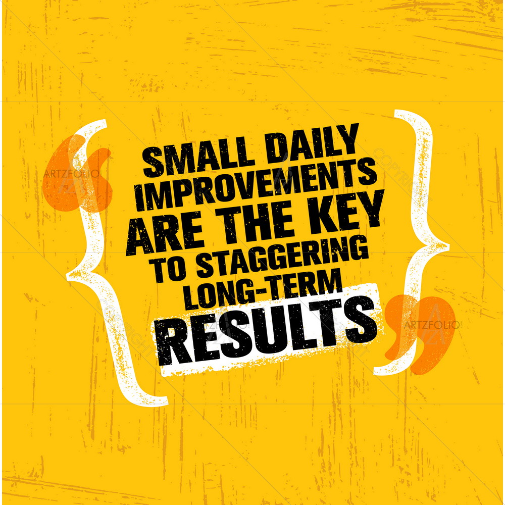 Daily Improvements Inspirational Quote — custom-size art design 5011563
