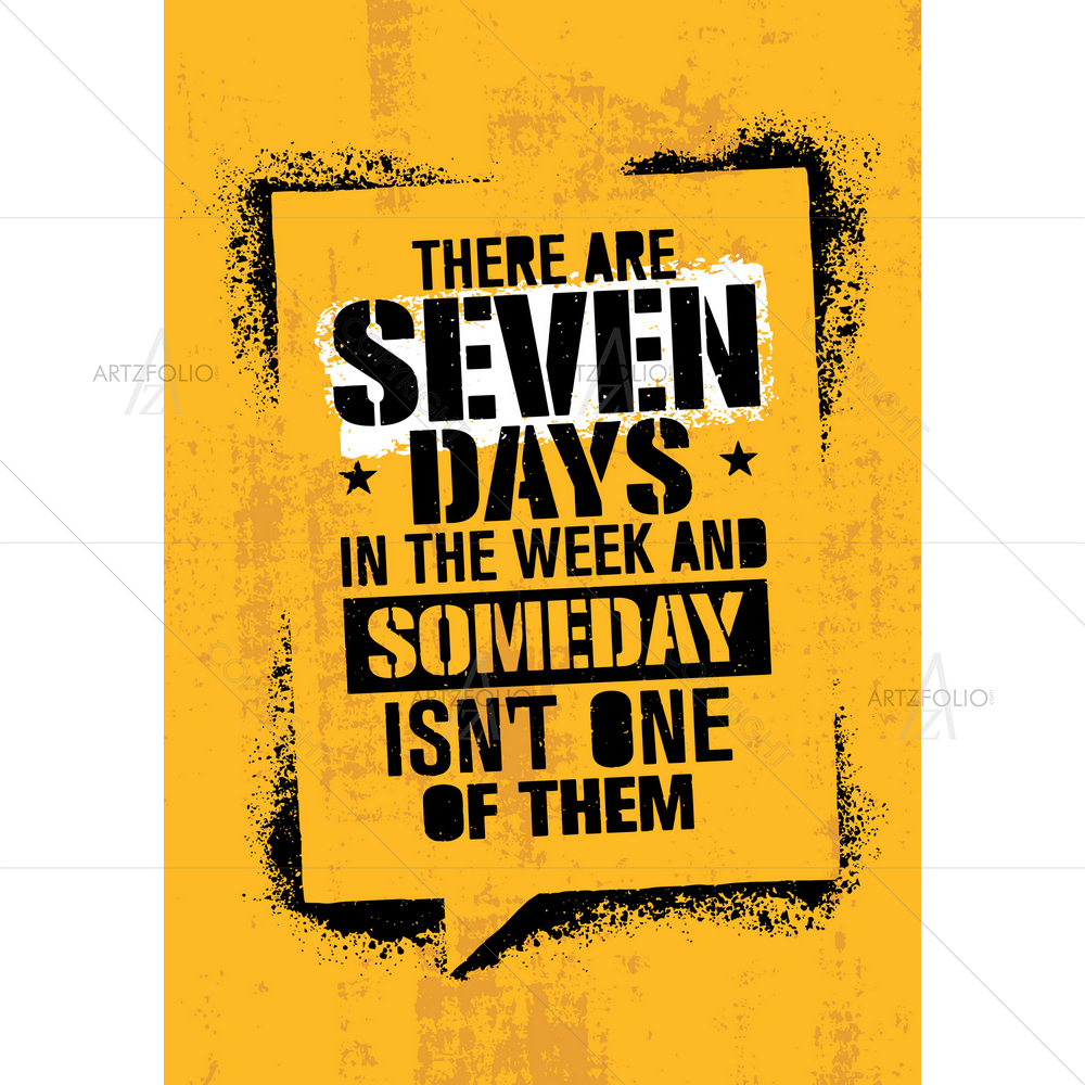 Seven Days in a Week Motivational Quote — Cross custom art by ArtzFolio