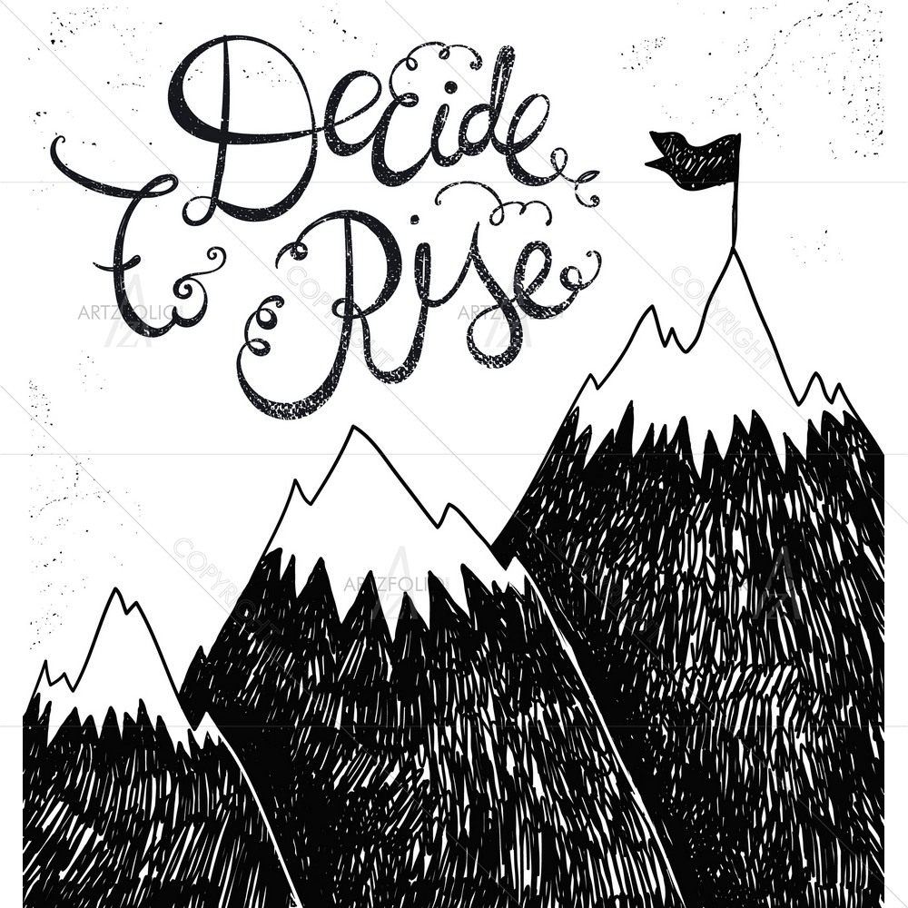 Decide to Rise Motivational Quote with Mountains — custom-size art design 5011613