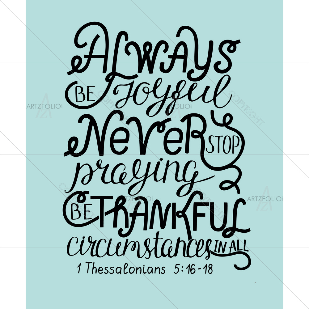Always Be Joyful Biblical Verse — custom-size art design 5011992