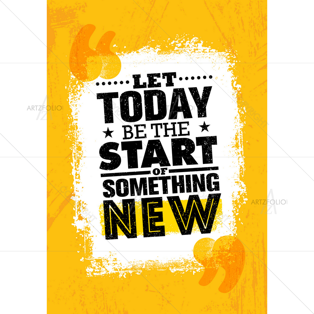 Something New Motivational Quote — custom-size art design 5012010