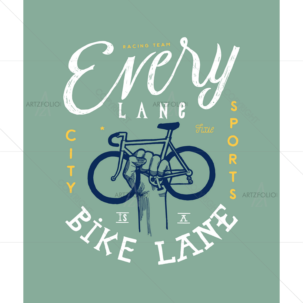 Every Lane is Bike Lane Quote — Ancient custom art by ArtzFolio