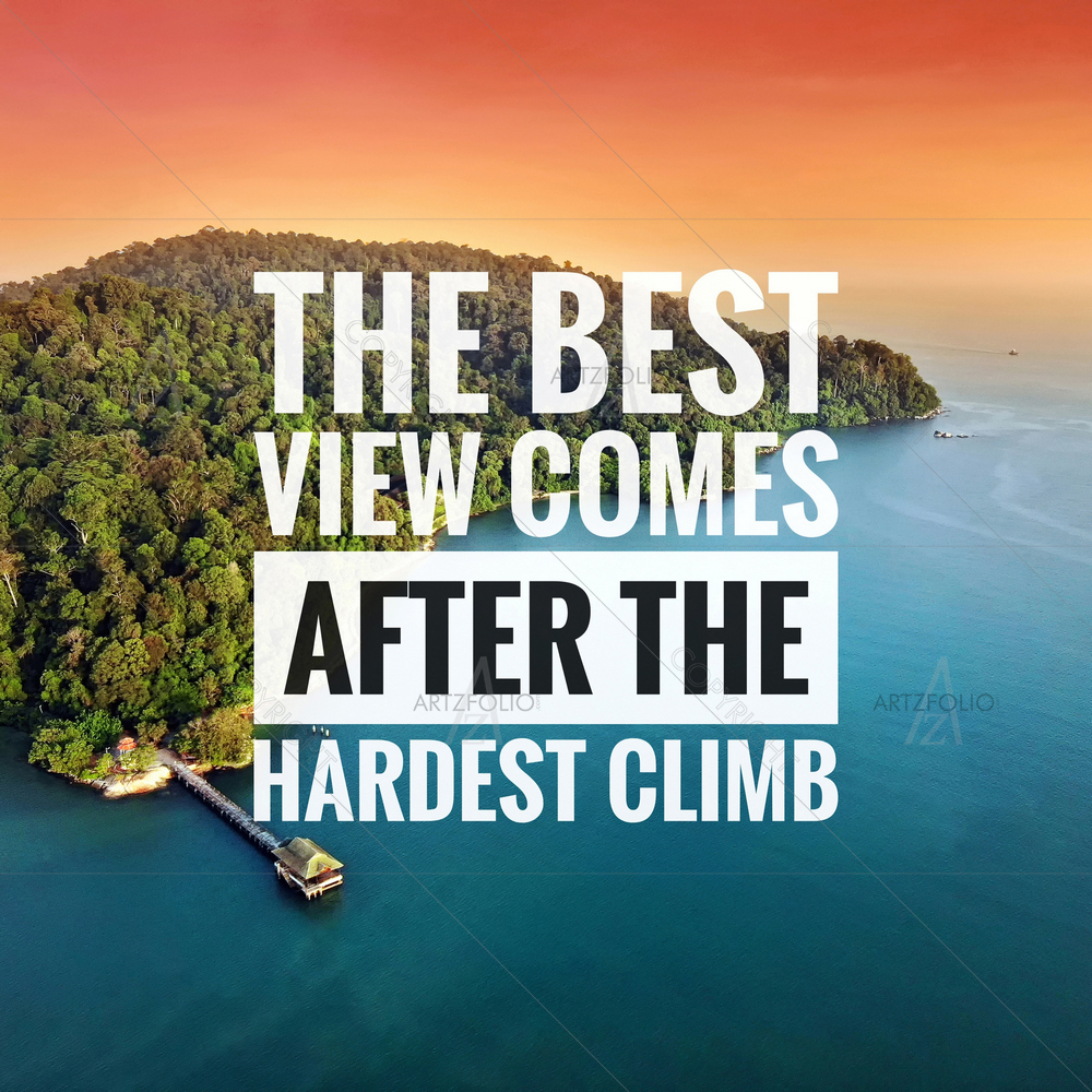 Best View Inspirational Quote — Abstract custom art by ArtzFolio