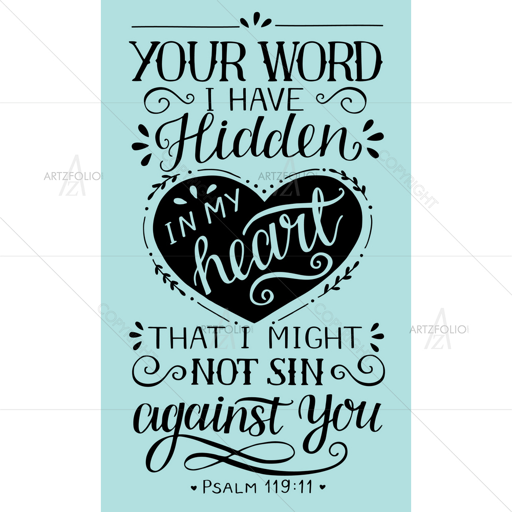 Your Word I Have Hidden In My Heart Bible Verse Psalm D1 — Devotional custom art by ArtzFolio