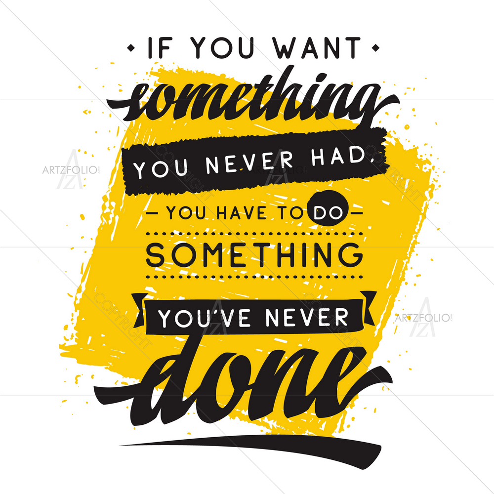 Do Something Inspirational Quote — Ancient custom art by ArtzFolio