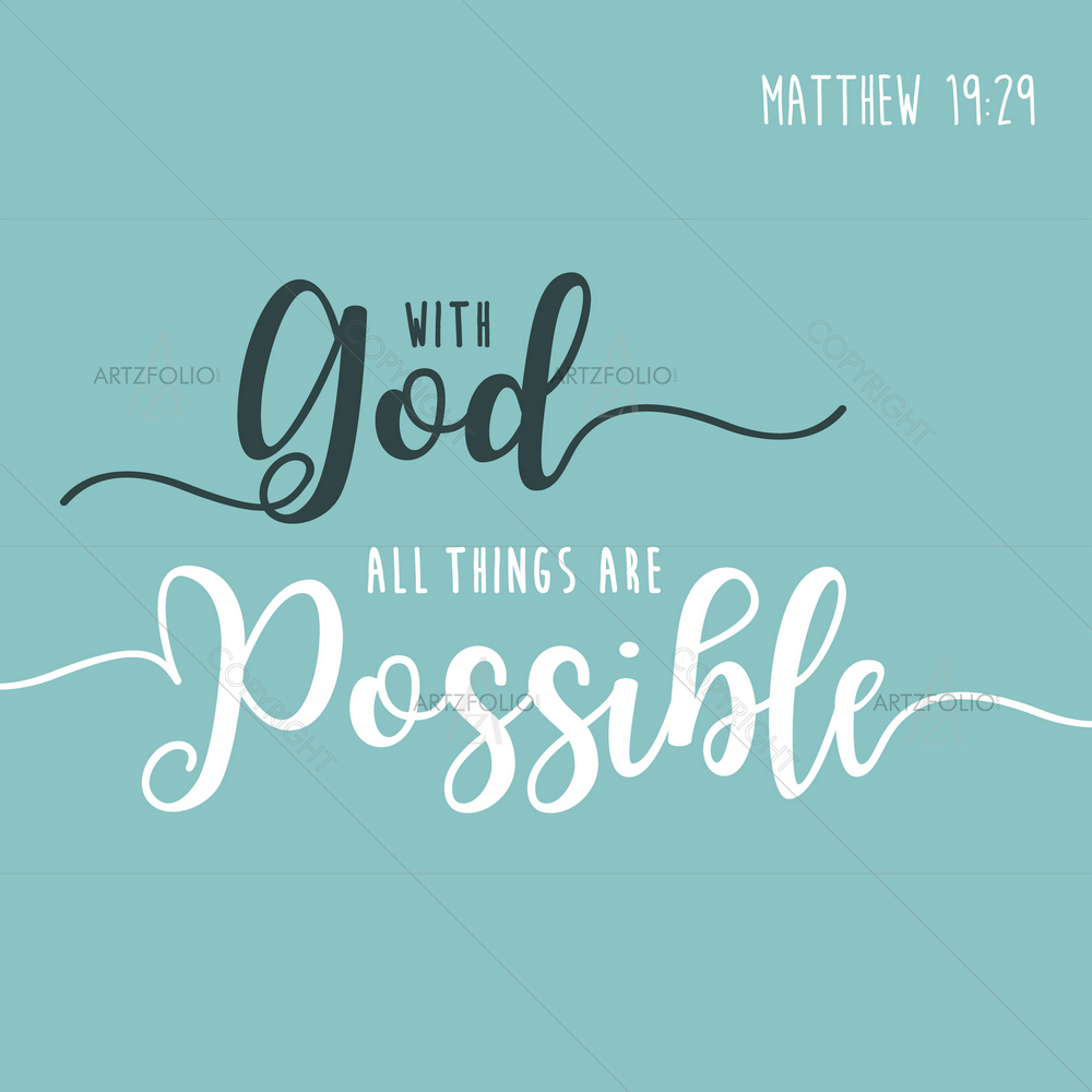 Matthew With God All Things Are Possible Bible Verse — Devotional custom art by ArtzFolio