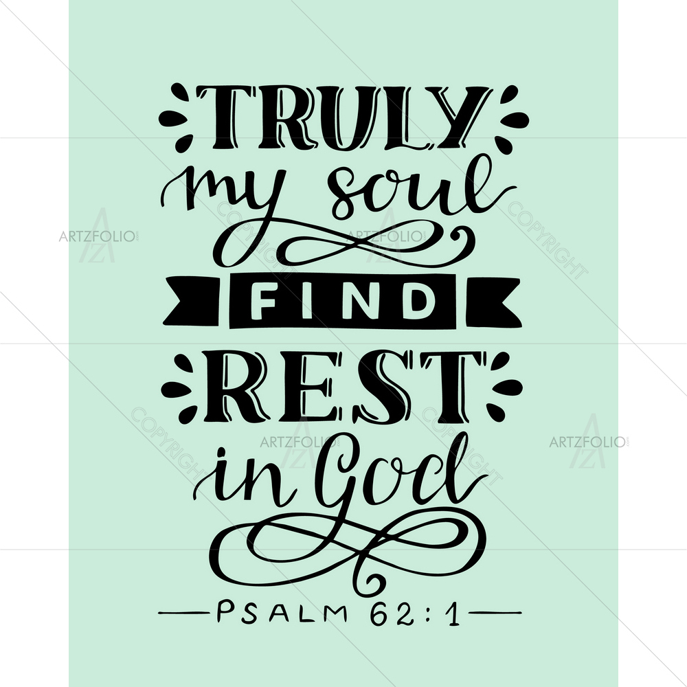 My Soul Find Rest In God Bible Verse Psalm — custom-size art design 5014255