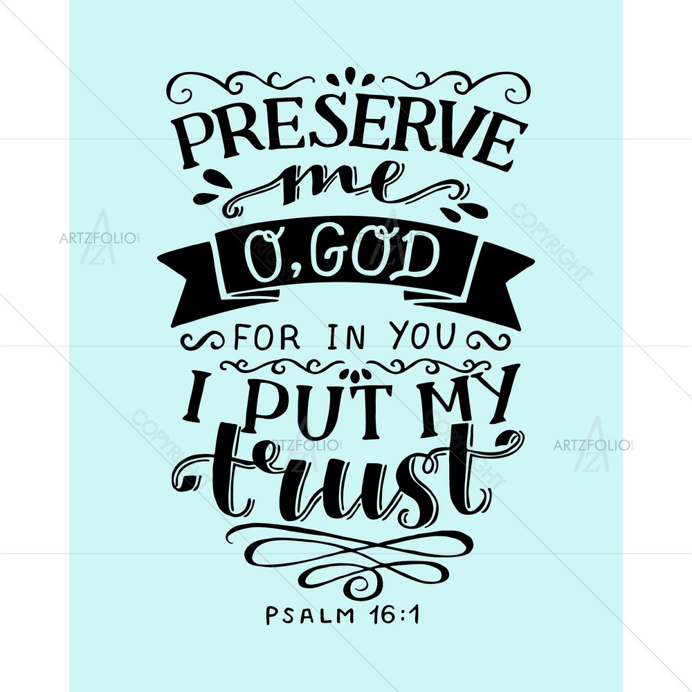 Preserve Me O God Bible Verse Psalm — custom-size art design 5014273